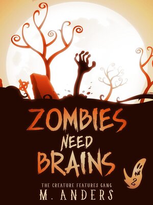 cover image of Zombies Need Brains